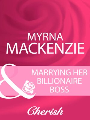 cover image of Marrying Her Billionaire Boss
